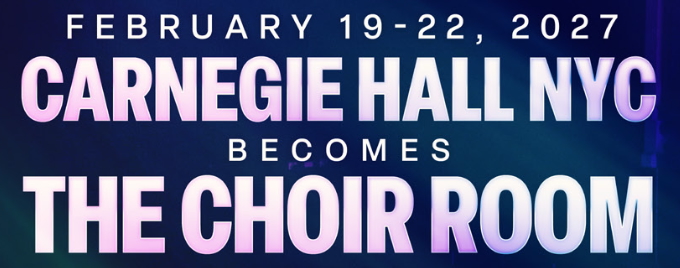 THE CHOIR ROOM NYC 2027